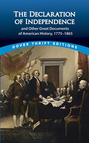 The Declaration of Independence and other great documents of American history, 1775-1865 cover image