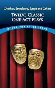 Twelve classic one-act plays cover image