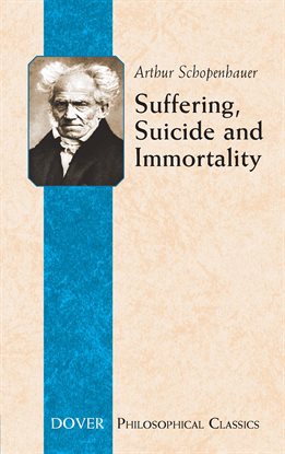 Cover image for Suffering, Suicide and Immortality