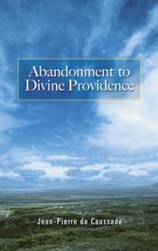 Abandonment to divine providence cover image