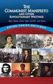 The Communist manifesto and other revolutionary writings: Marx, Marat, Paine, Mao, Gandhi, and others cover image