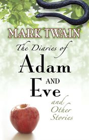 Diaries of Adam and Eve and Other Stories cover image