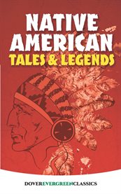 Native American tales and legends cover image