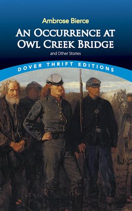 Cover image for An Occurrence at Owl Creek Bridge and Other Stories