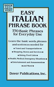 Easy Italian phrase book: 770 basic phrases for everyday use cover image