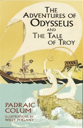 Cover image for The Adventures of Odysseus and The Tale of Troy