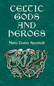 Celtic Gods and Heroes cover image