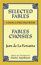 Selected fables: Fables choisies cover image