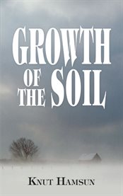 Growth of the Soil cover image