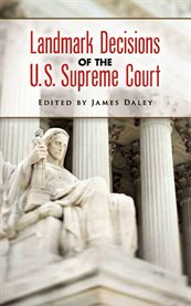 Landmark decisions of the u.s. supreme court cover image
