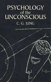 Psychology of the Unconscious cover image