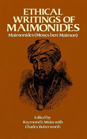 Ethical writings of Maimonides cover image