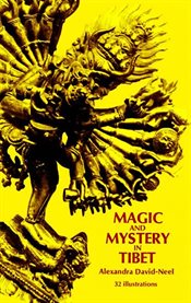 Magic and Mystery in Tibet cover image