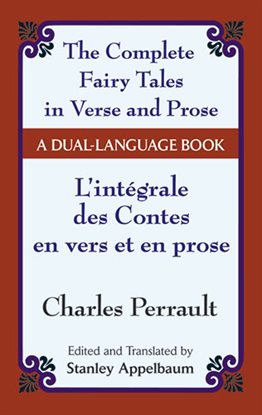 Cover image for The Fairy Tales in Verse and Prose/Les contes en vers et en prose