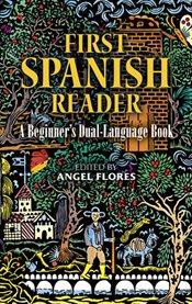 First Spanish reader: a beginner's dual-language book cover image