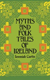 Myths and Folk Tales of Ireland cover image