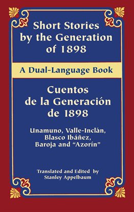 Cover image for Short Stories by the Generation of 1898/Cuentos de la Generación de 1898