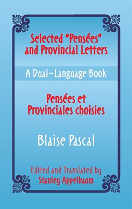 Cover image for Selected "Pensees" and Provincial Letters/Pensees et Provinciales choisies