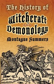 History of Witchcraft and Demonology cover image