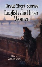 Great Short Stories by English and Irish Women cover image