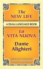 The new life =: La vita nuova cover image
