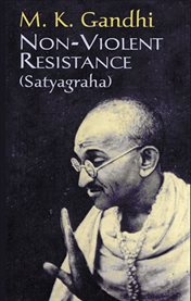 Non-violent resistance (Satyagraha) cover image