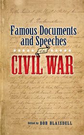 Famous documents & speeches of the Civil War cover image