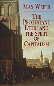 The Protestant ethic and the spirit of capitalism cover image