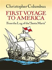 First Voyage to America: From the Log of the "Santa Maria" cover image