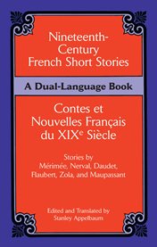 Nineteenth-century French short stories =: Contes et nouvelles français du XIXe siècle, a dual-language book cover image