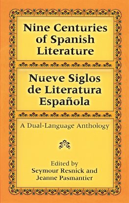 Cover image for Nine Centuries of Spanish Literature (Dual-Language)