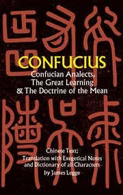 Confucian analects, the great learning, and the doctrine of the mean cover image