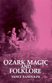 Ozark magic and folklore cover image