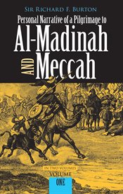 Personal narrative of a pilgrimage to al-Madinah & Meccah cover image