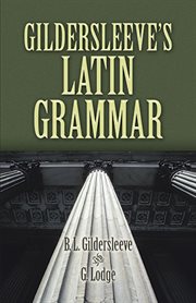 Gildersleeve's Latin grammar cover image