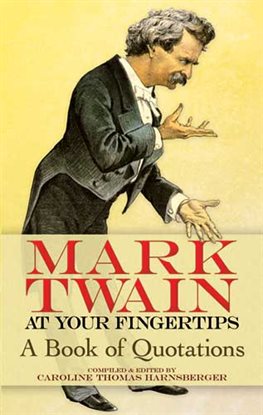 Cover image for Mark Twain at Your Fingertips