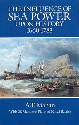 Cover image for The Influence of Sea Power Upon History, 1660-1783