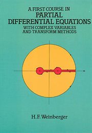 A first course in partial differential equations with complex variables and transform methods cover image