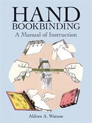 Hand bookbinding, a manual of instruction cover image