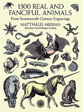 Cover image for 1300 Real and Fanciful Animals
