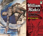 William Blake's Divine comedy illustrations: 102 full-color plates cover image