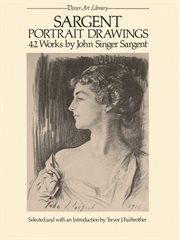 Sargent portrait drawings: 42 works by John Singer Sargent cover image
