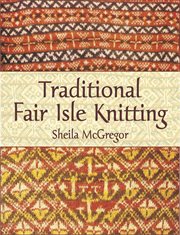 Traditional Fair Isle knitting cover image