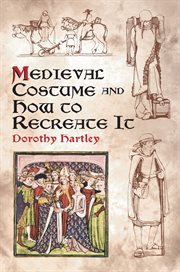 Medieval costume and how to recreate it cover image