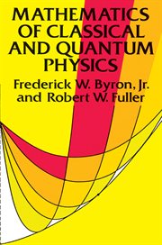 Mathematics of classical and quantum physics cover image