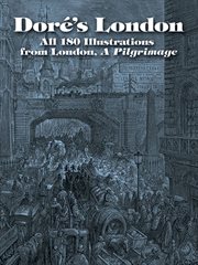 Doré's London: All 180 Illustrations from London, A Pilgrimage cover image
