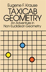 Taxicab Geometry: an adventure in non-Euclidean geometry cover image