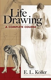 Life Drawing: A Complete Course cover image