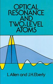 Optical Resonance and Two-Level Atoms cover image