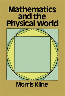 Cover image for Mathematics and the Physical World